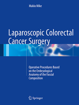 Mike, Makio - Laparoscopic Colorectal Cancer Surgery, ebook