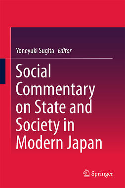 Sugita, Yoneyuki - Social Commentary on State and Society in Modern Japan, e-kirja