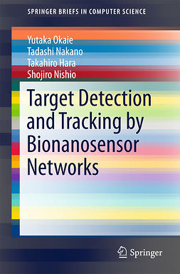 Hara, Takahiro - Target Detection and Tracking by Bionanosensor Networks, ebook