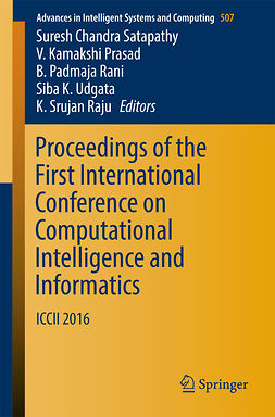 Prasad, V. Kamakshi - Proceedings of the First International Conference on Computational Intelligence and Informatics, ebook