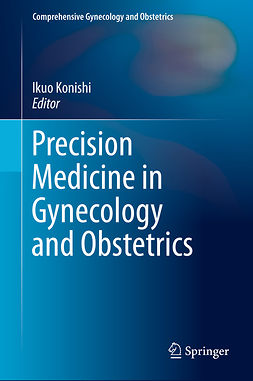 Konishi, Ikuo - Precision Medicine in Gynecology and Obstetrics, e-bok