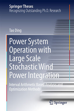 Ding, Tao - Power System Operation with Large Scale Stochastic Wind Power Integration, ebook