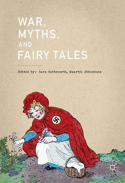 Abbenhuis, Maartje - War, Myths, and Fairy Tales, ebook