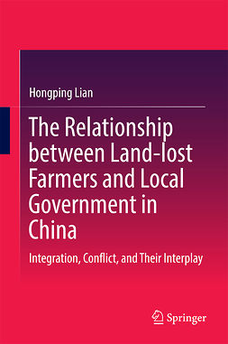 Lian, Hongping - The Relationship between Land-lost Farmers and Local Government in China, ebook