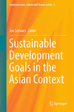 Servaes, Jan - Sustainable Development Goals in the Asian Context, e-kirja