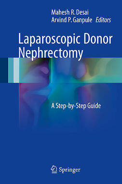 Desai, Mahesh R. - Laparoscopic Donor Nephrectomy, ebook