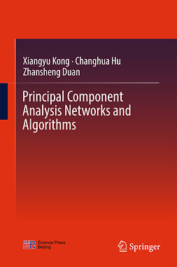 Duan, Zhansheng - Principal Component Analysis Networks and Algorithms, e-bok