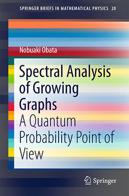 Obata, Nobuaki - Spectral Analysis of Growing Graphs, e-kirja