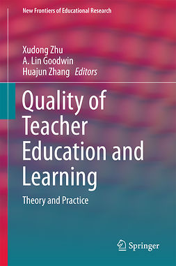 Goodwin, A. Lin - Quality of Teacher Education and Learning, e-kirja