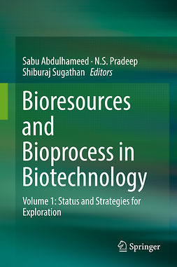 Abdulhameed, Sabu - Bioresources and Bioprocess in Biotechnology, ebook