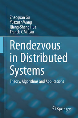 Gu, Zhaoquan - Rendezvous in Distributed Systems, e-bok