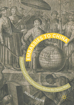 Keevak, Michael - Embassies to China, ebook