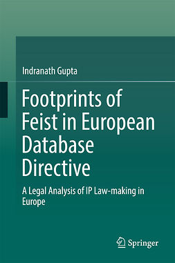 Gupta, Indranath - Footprints of Feist in European Database Directive, e-kirja