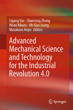 Anpo, Masakazu - Advanced Mechanical Science and Technology for the Industrial Revolution 4.0, ebook