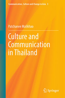 Malikhao, Patchanee - Culture and Communication in Thailand, ebook