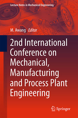 Awang, Mokhtar - 2nd International Conference on Mechanical, Manufacturing and Process Plant Engineering, e-kirja