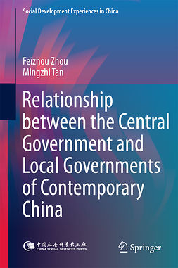 Tan, Mingzhi - Relationship between the Central Government and Local Governments of Contemporary China, e-bok