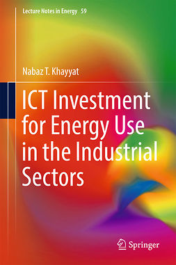 Khayyat, Nabaz T. - ICT Investment for Energy Use in the Industrial Sectors, e-kirja