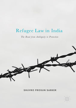 Sarker, Shuvro Prosun - Refugee Law in India, ebook