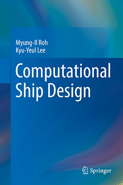 Lee, Kyu-Yeul - Computational Ship Design, ebook