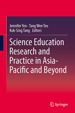 Tang, Kok-Sing - Science Education Research and Practice in Asia-Pacific and Beyond, e-kirja