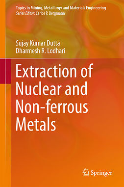 Dutta, Sujay Kumar - Extraction of Nuclear and Non-ferrous Metals, ebook