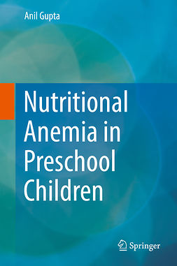 Gupta, Anil - Nutritional Anemia in Preschool Children, e-kirja