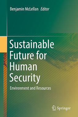 McLellan, Benjamin - Sustainable Future for Human Security, e-kirja