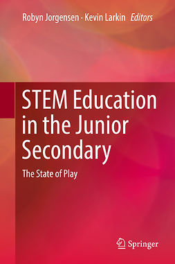 Jorgensen, Robyn - STEM Education in the Junior Secondary, ebook