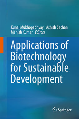 Kumar, Manish - Applications of Biotechnology for Sustainable Development, ebook