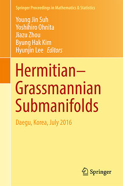 Kim, Byung Hak - Hermitian–Grassmannian Submanifolds, e-bok