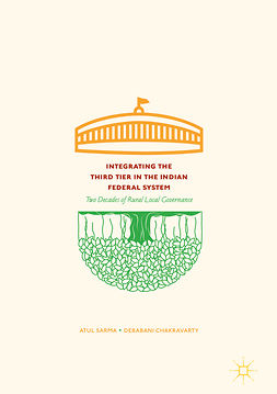 Chakravarty, Debabani - Integrating the Third Tier in the Indian Federal System, ebook