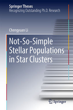 Li, Chengyuan - Not-So-Simple Stellar Populations in Star Clusters, e-kirja