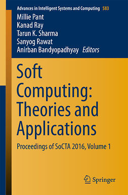 Bandyopadhyay, Anirban - Soft Computing: Theories and Applications, e-bok