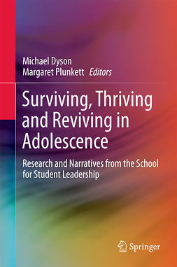 Dyson, Michael - Surviving, Thriving and Reviving in Adolescence, ebook