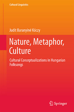 Kóczy, Judit Baranyiné - Nature, Metaphor, Culture, ebook