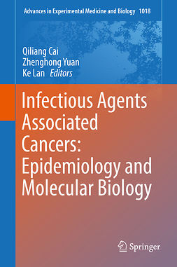 Cai, Qiliang - Infectious Agents Associated Cancers: Epidemiology and Molecular Biology, ebook
