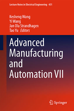 Strandhagen, Jan Ola - Advanced Manufacturing and Automation VII, ebook