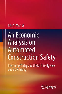 Li, Rita Yi Man - An Economic Analysis on Automated Construction Safety, e-kirja
