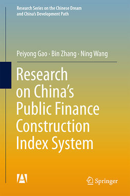 Gao, Peiyong - Research on China’s Public Finance Construction Index System, e-bok