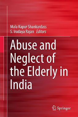 Rajan, S. Irudaya - Abuse and Neglect of the Elderly in India, e-bok