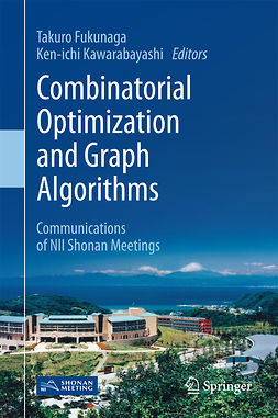 Fukunaga, Takuro - Combinatorial Optimization and Graph Algorithms, ebook