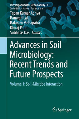 Adhya, Tapan Kumar - Advances in Soil Microbiology: Recent Trends and Future Prospects, ebook