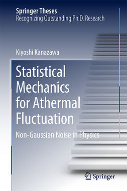 Kanazawa, Kiyoshi - Statistical Mechanics for Athermal Fluctuation, ebook