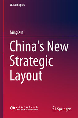 Xin, Ming - China's New Strategic Layout, ebook