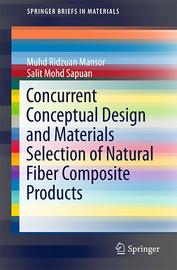Mansor, Muhd Ridzuan - Concurrent Conceptual Design and Materials Selection of Natural Fiber Composite Products, e-bok