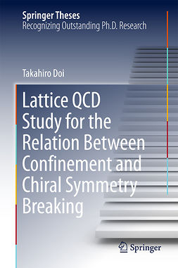 Doi, Takahiro - Lattice QCD Study for the Relation Between Confinement and Chiral Symmetry Breaking, ebook