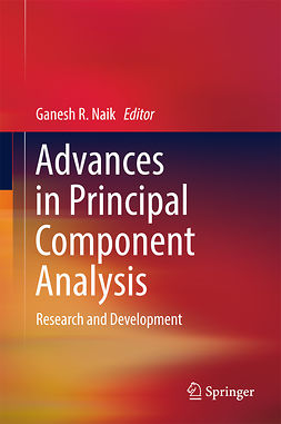 Naik, Ganesh R. - Advances in Principal Component Analysis, e-kirja