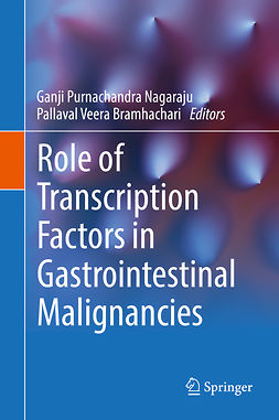 Bramhachari, Pallaval Veera - Role of Transcription Factors in Gastrointestinal Malignancies, ebook