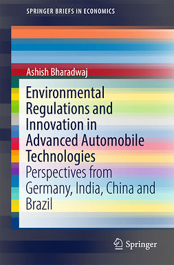 Bharadwaj, Ashish - Environmental Regulations and Innovation in Advanced Automobile Technologies, ebook